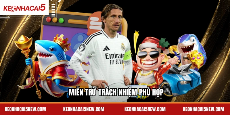 Miễn trừ trách nhiệm phù hợp
