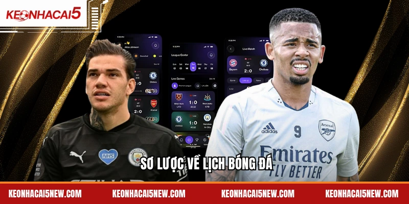 Sơ lược về lịch bóng đá